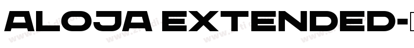 Aloja Extended字体转换